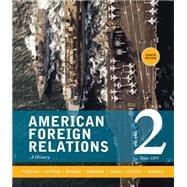 American Foreign Relations Volume 2: Since 1895