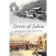 Historic Streets of Salem, Massachusetts