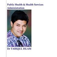 Public Health & Health Services Administration