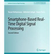 Smartphone-Based Real-Time Digital Signal Processing, Second Edition