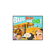 Bus Stop, Bus Go