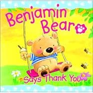 Benjamin Bear Says Thank You