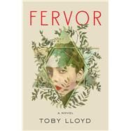 Fervor A Novel