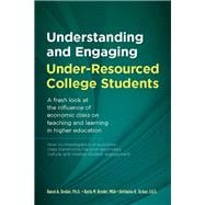 Understanding and Engaging Under-Resourced College Students (with media embedded)