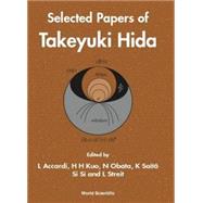 Selected Papers of Takeyuki Hida