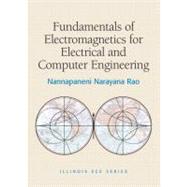 Fundamentals of Electromagnetics for Electrical and Computer Engineering