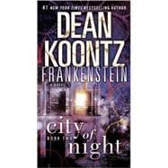 Frankenstein: City of Night A Novel