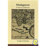 Madagascar : Poems and Translations