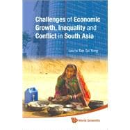 Challenges of Economic Growth, Inequality and Conflict in South Asia
