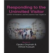 Responding to The Uninvited Visitor