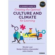 A Leader's Guide to Creating the Optimal Culture and Climate for Learning
