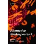 Alternative Shakespeares: Volume 3