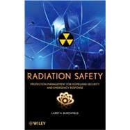 Radiation Safety  Protection and Management for Homeland Security and Emergency Response