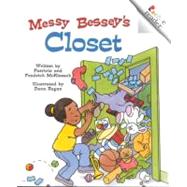 Messy Bessey's Closet