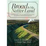 Broad Is My Native Land