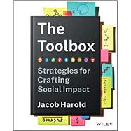 The Toolbox Strategies for Crafting Social Impact