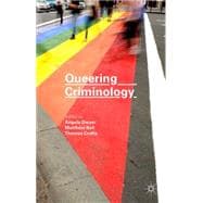 Queering Criminology