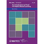 An Introduction to Proof via Inquiry-Based Learning
