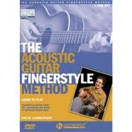 The Acoustic Guitar Fingerstyle Method Learn to Play Using the Techniques and Songs of American Roots Music Two-DVD Set