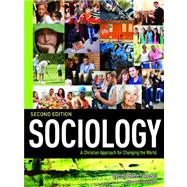 Sociology a Christian Approach for Changing the World