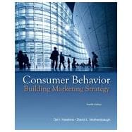 Consumer Behavior: Building Marketing Strategy, 12th Edition