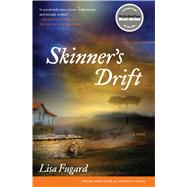 Skinner's Drift A Novel