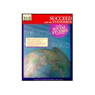 Succeed With The Standards In Your Social Studies Classroom