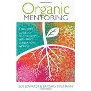 Organic Mentoring