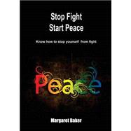 Stop Fight Start Peace