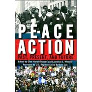 Peace Action: Past, Present, and Future