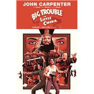 Big Trouble in Little China Legacy Edition Book One