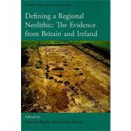 Defining a Regional Neolithic