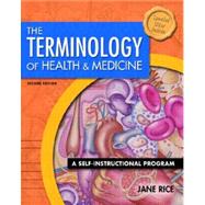 The Terminology of Health and Medicine A Self-Instructional Program