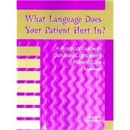 What Language Does Your Patient Hurt In