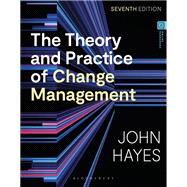 The Theory and Practice of Change Management book cover, ISBN 9781350413337