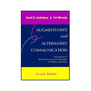 Augmentative and Alternative Communication : Management of Severe Communication Disorders in Children and Adults