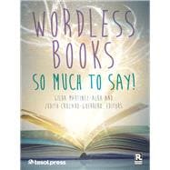 Wordless Books: So Much to Say!