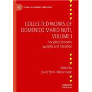Collected Works of Domenico Mario Nuti, Volume I