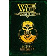 Frère Wulf, Tome 04