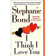I Think I Love You