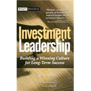 Investment Leadership Building a Winning Culture for Long-Term Success