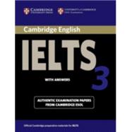 Cambridge IELTS 3 Student's Book with Answers: Examination Papers from the University of Cambridge Local Examinations Syndicate