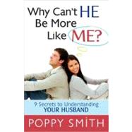 Why Can't He Be More Like Me?
