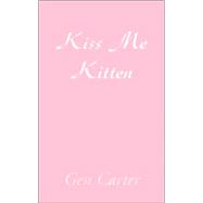 Kiss Me Kitten