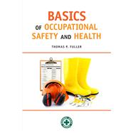 Basics of Occupational Safety and Health (SKU 176450000)
