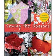 Sewing the Seasons : 24 Projects to Celebrate the Seasons