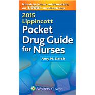 2015 Lippincott Pocket Drug Guide for Nurses