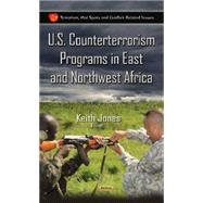 U.s. Counterterrorism Programs in East and Northwest Africa