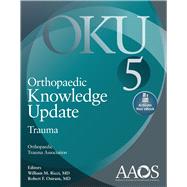 Orthopaedic Knowledge Update: Trauma 5: Print + Ebook