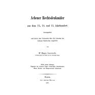 Achener Rechtsdenkmäler aus dem 13., 14. und 15. Jahrhundert